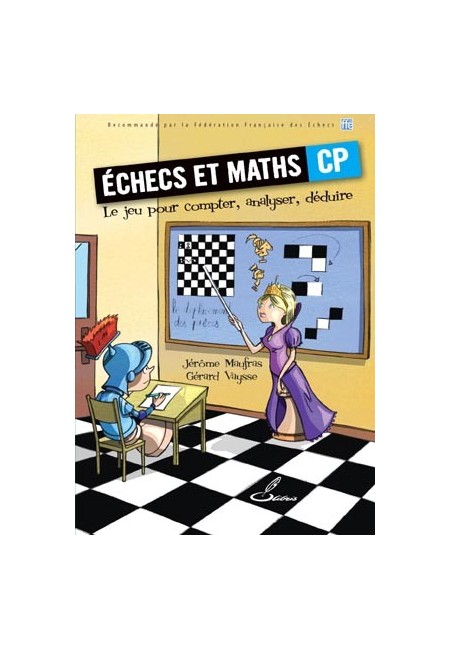Ce livre d'échecs permettra aux élèves de CP d'apprendre le jeu d'échecs
