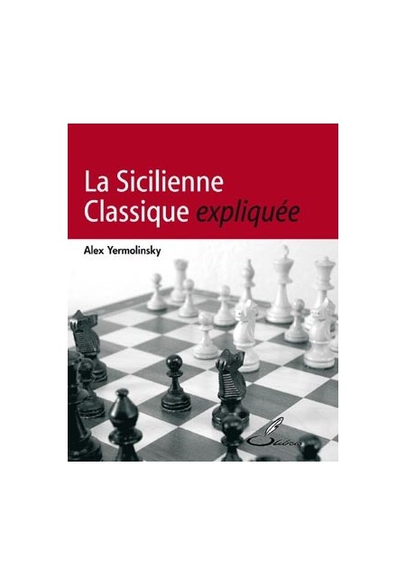 Dans ce livre d'échecs, vous apprendrez la sicilienne classique grâce à des parties d'échecs récentes