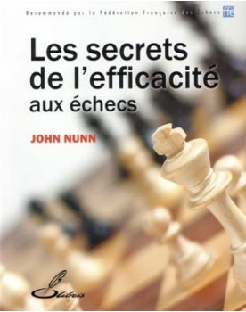 Livres d'échecs pour s'entraîner : les secrets de l'efficacité aux échecs de John Nunn