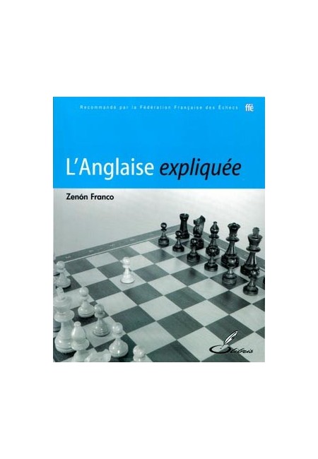 Dans ce livre d'échecs, vous allez apprendre les idées de l'ouverture d'échecs anglaise grâce aux explications d'un grand maître